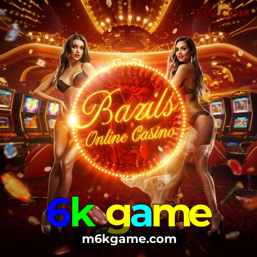 6k game: Jogue agora e faça parte do cassino online mais premiado do Brasil!