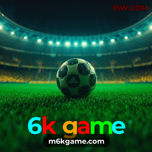Ganhe 6k game no Brasil – Página Oficial