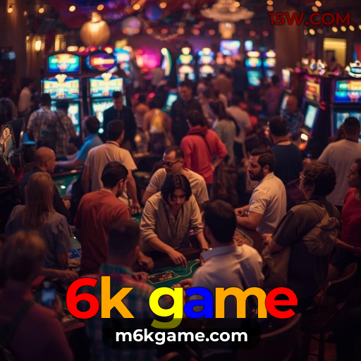 6k game.com | Cassino, Jogos Online e Saques Instantâneos
