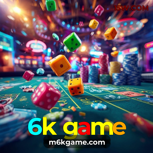 6k game: Seu cassino online de confiança no Brasil!