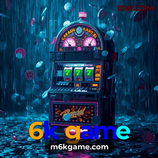 6k game: Ganhe Agora no Cassino Online Mais Empolgante do Brasil!